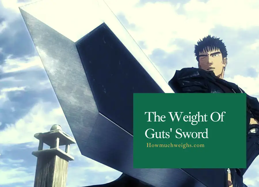 The Weight Of Guts' Sword